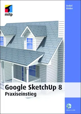Ridder |  Google SketchUp 8 | Buch |  Sack Fachmedien