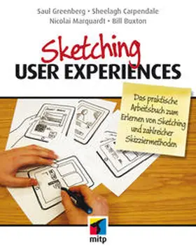 Buxton / Greenberg / Carpendale |  Sketching User Experiences | Buch |  Sack Fachmedien