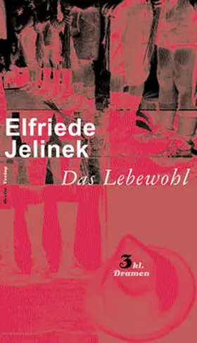 Jelinek |  Das Lebewohl | Buch |  Sack Fachmedien