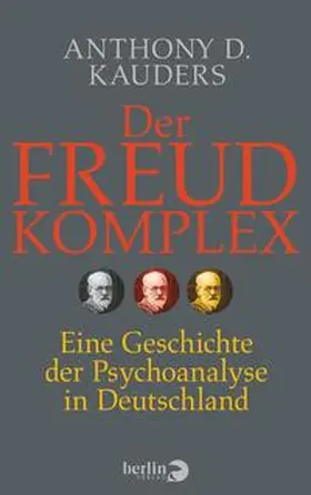 Kauders |  Der Freud-Komplex | Buch |  Sack Fachmedien