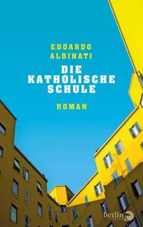 Albinati |  Die katholische Schule | Buch |  Sack Fachmedien