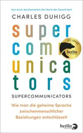 Duhigg |  Supercommunicators | Buch |  Sack Fachmedien