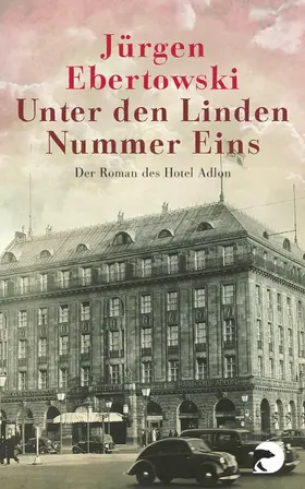 Ebertowski |  Unter den Linden Nummer Eins | eBook | Sack Fachmedien
