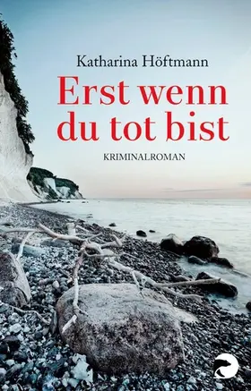 Höftmann |  Erst wenn du tot bist | eBook | Sack Fachmedien