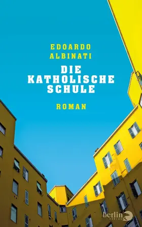 Albinati |  Die katholische Schule | eBook | Sack Fachmedien