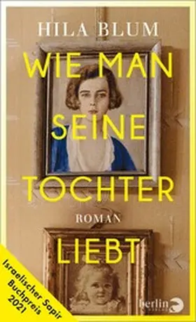 Blum |  Wie man seine Tochter liebt | eBook | Sack Fachmedien