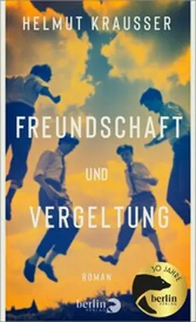 Krausser |  Freundschaft und Vergeltung | eBook | Sack Fachmedien