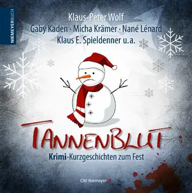 Wolf / Kaden / Gerecke |  Tannenblut | eBook | Sack Fachmedien