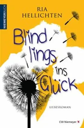 Hellichten |  Blindlings ins Glück | eBook | Sack Fachmedien