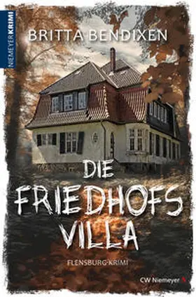 Bendixen |  Die Friedhofsvilla | Buch |  Sack Fachmedien