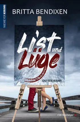 Bendixen |  List und Lüge | Buch |  Sack Fachmedien