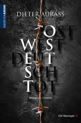 Aurass |  OST WEST DEUTSCH TOT | Buch |  Sack Fachmedien