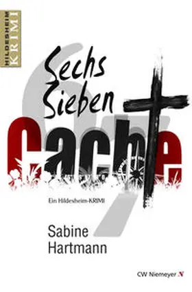 Hartmann |  Sechs, Sieben, Cache! | Buch |  Sack Fachmedien