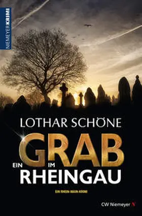 Schöne |  Ein Grab im Rheingau | Buch |  Sack Fachmedien