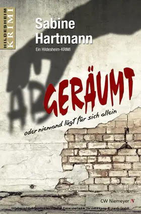 Hartmann |  Abgeräumt oder niemand lügt für sich allein | eBook | Sack Fachmedien
