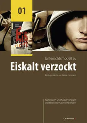 Hartmann |  Unterrichtsmodell zu Eiskalt verzockt | Buch |  Sack Fachmedien