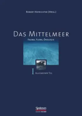Hofrichter | Das Mittelmeer 1. Allgemeiner Teil | Buch | 978-3-8274-1050-4 | sack.de
