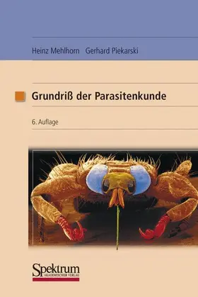 Mehlhorn |  Grundriss der Parasitenkunde | Buch |  Sack Fachmedien