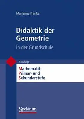Padberg / Franke | Didaktik der Geometrie | Buch | 978-3-8274-1511-0 | sack.de