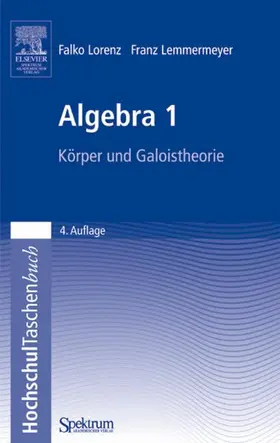 Lorenz / Lemmermeyer |  Algebra 1 | Buch |  Sack Fachmedien