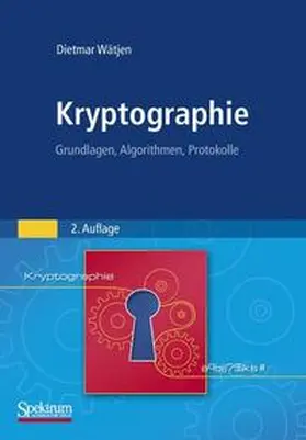 Wätjen | Kryptographie | Buch | 978-3-8274-1916-3 | www2.sack.de