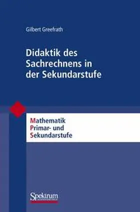 Greefrath | Didaktik des Sachrechnens in der Sekundarstufe | Buch | 978-3-8274-1995-8 | sack.de