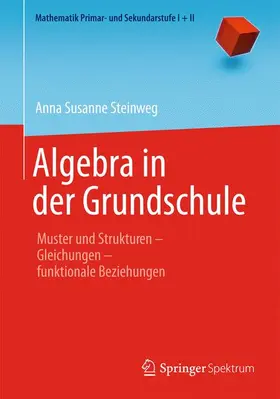 Steinweg |  Algebra in der Grundschule | Buch |  Sack Fachmedien