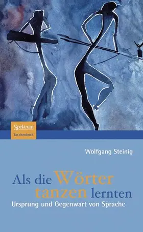 Steinig |  Als die Wörter tanzen lernten | Buch |  Sack Fachmedien