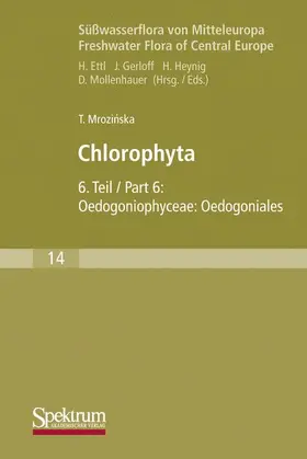 Mrozinska |  Süßwasserflora von Mitteleuropa, Bd. 14: Chlorophyta VI | Buch |  Sack Fachmedien