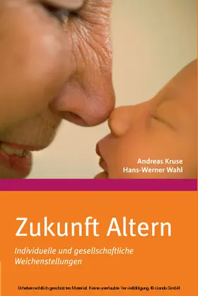 Kruse / Wahl | Zukunft Altern | E-Book | sack.de