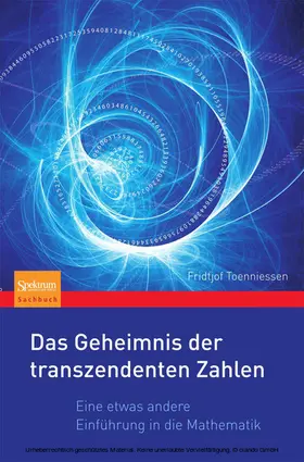 Toenniessen |  Das Geheimnis der transzendenten Zahlen | eBook | Sack Fachmedien
