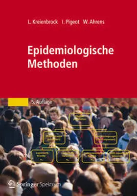 Kreienbrock / Pigeot / Ahrens |  Epidemiologische Methoden | eBook | Sack Fachmedien