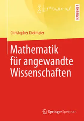 Dietmaier |  Mathematik für angewandte Wissenschaften | eBook | Sack Fachmedien