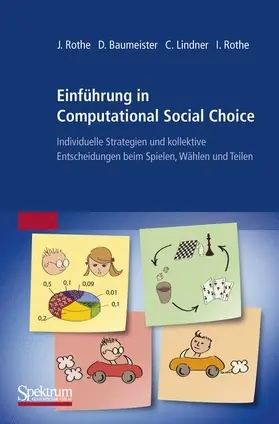 Rothe / Baumeister / Lindner |  Einführung in Computational Social Choice | Buch |  Sack Fachmedien