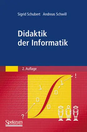 Schubert / Schwill |  Didaktik der Informatik | eBook | Sack Fachmedien