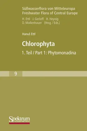 Ettl |  Süßwasserflora von Mitteleuropa, Bd. 09: Chlorophyta I: Phytomonadina | Buch |  Sack Fachmedien