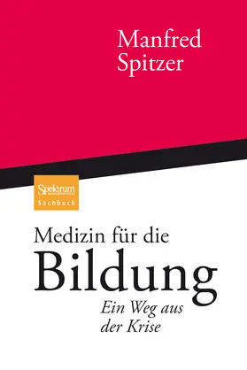 Spitzer |  Medizin für die Bildung | Buch |  Sack Fachmedien