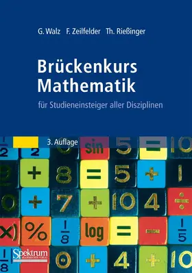 Walz / Zeilfelder / Rießinger |  Brückenkurs Mathematik | eBook | Sack Fachmedien