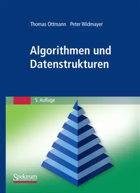 Ottmann / Widmayer |  Algorithmen und Datenstrukturen | eBook | Sack Fachmedien