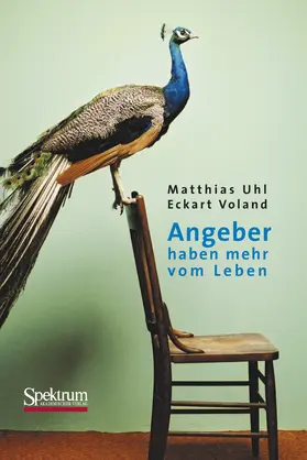 Voland / Uhl |  Angeber haben mehr vom Leben | Buch |  Sack Fachmedien