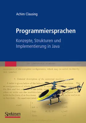 Clausing |  Programmiersprachen – Konzepte, Strukturen und Implementierung in Java | eBook | Sack Fachmedien