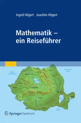 Hilgert | Mathematik - ein Reiseführer | E-Book | www2.sack.de