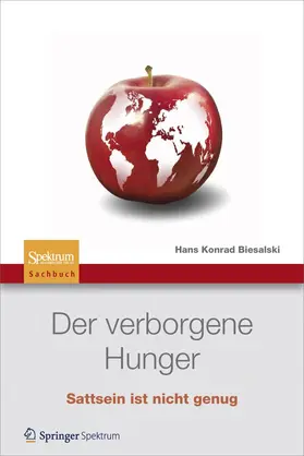 Biesalski | Der verborgene Hunger | Buch | 978-3-8274-2952-0 | www2.sack.de