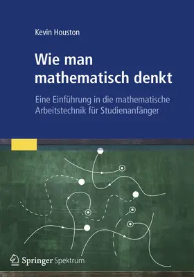 Houston |  Wie man mathematisch denkt | Buch |  Sack Fachmedien
