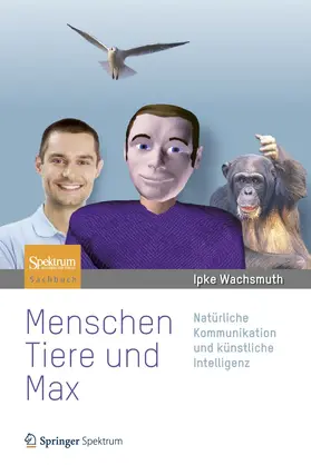 Wachsmuth |  Menschen, Tiere und Max | Buch |  Sack Fachmedien