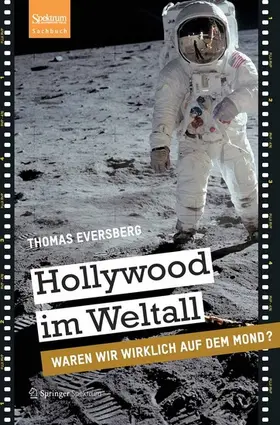 Eversberg |  Hollywood im Weltall | eBook | Sack Fachmedien