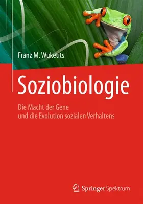 Wuketits |  Soziobiologie | Buch |  Sack Fachmedien