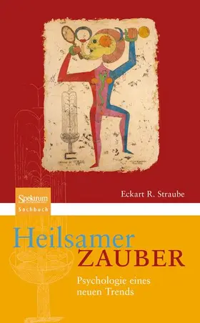 Straube |  Heilsamer Zauber | Buch |  Sack Fachmedien