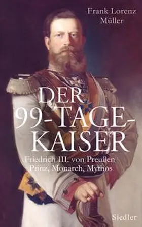 Müller |  Der 99-Tage-Kaiser | Buch |  Sack Fachmedien