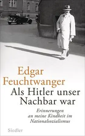 Feuchtwanger / Scali |  Als Hitler unser Nachbar war | Buch |  Sack Fachmedien